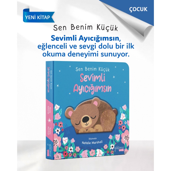 Sen Benim Küçük Sevimli Ayıcığımsın