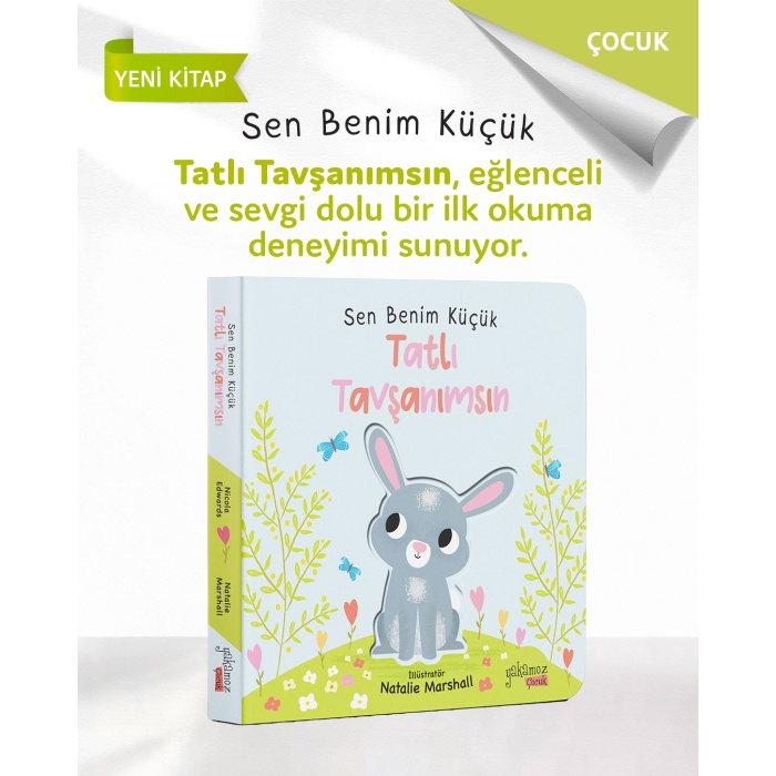 Sen Benim Küçük Tatlı Tavşanımsın