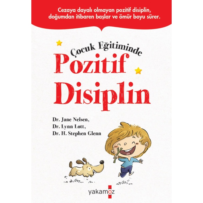 Çocuk Eğitiminde Pozitif Disiplin