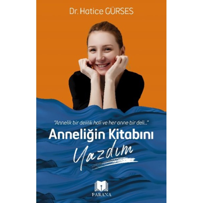 Anneliğin Kitabını Yazdım  (4022)