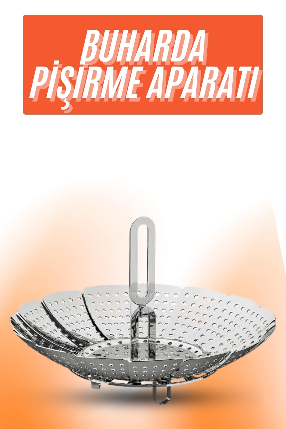 Buharda Pişirme Aparatı Katlanabilir Sebze Pişirme Haşlama Aparatı