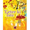 Yeter ki İste  (4022)