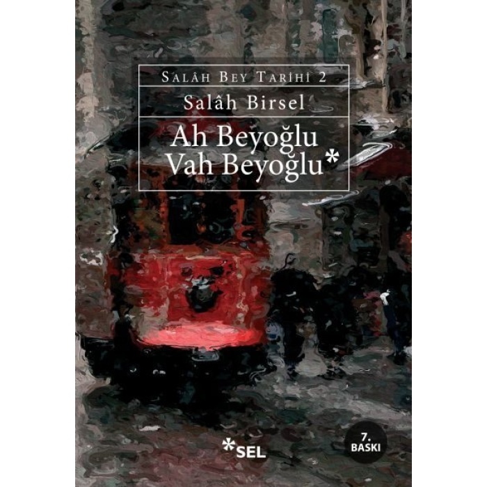 Ah Beyoğlu Vah Beyoğlu -Salah Bey Tarihi:II  (4022)
