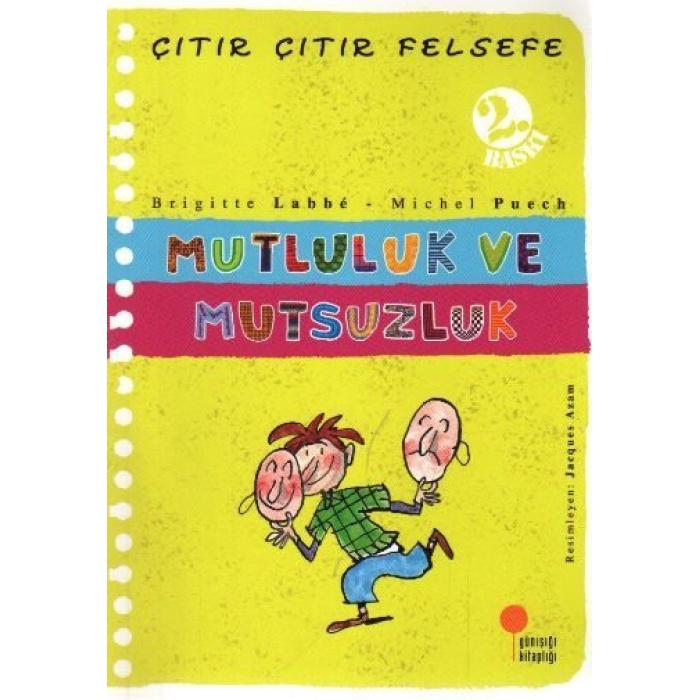 Çıtır Çıtır Felsefe 12 - Mutluluk ve Mutsuzluk  (4022)