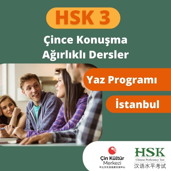 HSK 3 KONUŞMA AĞIRLIKLI YAZ EĞİTİMİ (İSTANBUL)