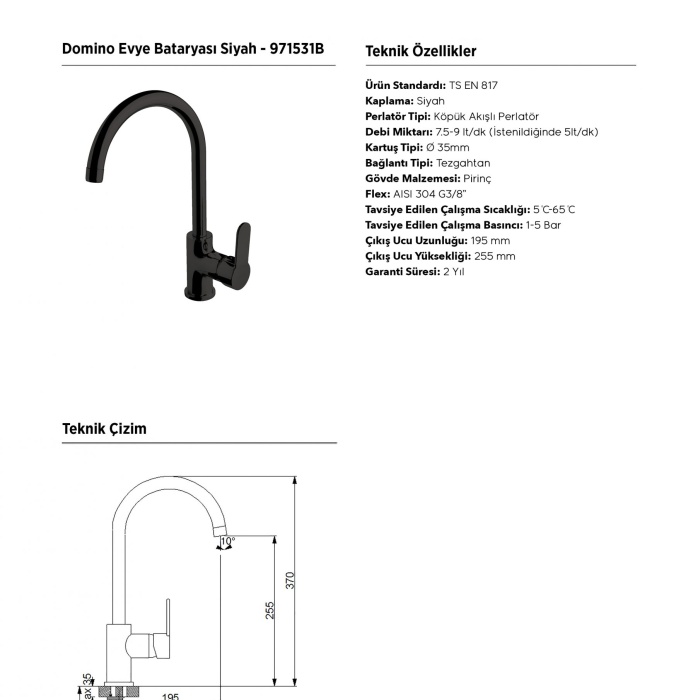 NEWARC DOMİNO EVİYE BATARYASI SİYAH 971531B