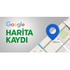 Google Harita Kaydı ( Güncelleme )