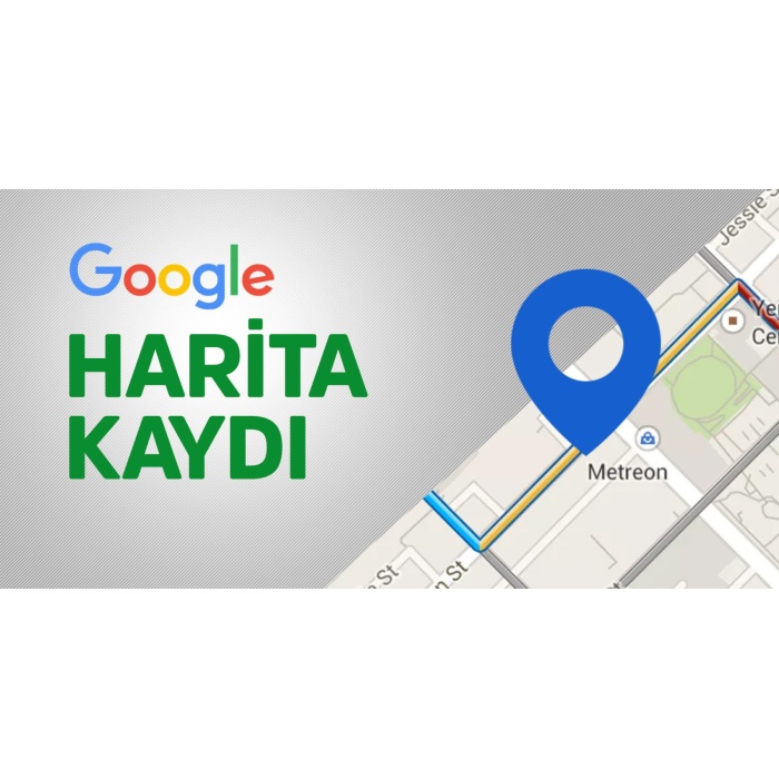 Google Harita Kaydı (Tek Seferlik)