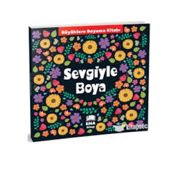 Büyükler İçin Boyama Kitap Sevgiyle Boya