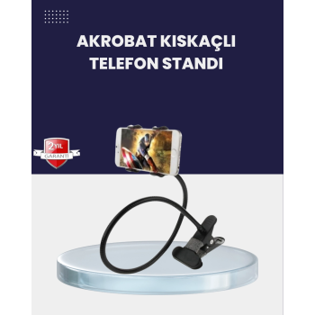 Güçlü Mandallı Akrobat Telefon Tutucu Masa Araç Uyumlu ( Lisinya )