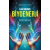 İlahi Dokunuş: Biyoenerji