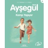 Ayşegül Serisi 26 - Kamp Yapıyor