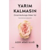 Yarım Kalmasın