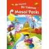 Bir Varmış Bir muş Masal Parkı (Fleksi Cilt)