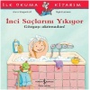 İlk Okuma Kitabım - İnci Saçlarını Yıkıyor - Gözyaşı Akıtmadan!