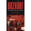 Bozkürt (Ülkücü Kürtlerin Saklı Kalmış Hikâyesi)