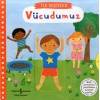 Hareketli Vücudumuz - İlk Keşifler