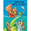 Gerçekten Böyle Mi Oldu ?