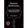Seninle Başlamadı - İmzalı ve Ciltli Özel Baskı