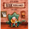 İşte Benim Büyük Büyükannem