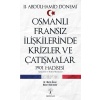 Osmanlı Fransız İlişkilerinde Krizler ve Çatışmalar-1901 Hadisesi