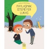 Doğruları Öğreniyorum - Paylaşmak İstemeyen Lukas
