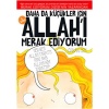 Daha Da Küçükler İçin Allahı Merak Ediyorum 5