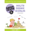 Kafayı Çalıştır 2 (Analitik Düşünme Becerileri)