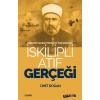 İskilipli Atıf Gerçeği