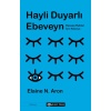 Hayli Duyarlı Ebeveyn