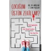 Çocuğum Üstün Zekalı mı?