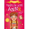 Yeşilin Kızı Anne 3 - Adanın Kızı (Çocuklar İçin)
