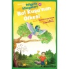 Bal Kuşunun Öfkesi - Çocuklar İçin Bilgelik Hikayeleri 10