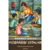 Kesekağıdı Ustaları