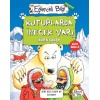 Kutuplarda İnecek Var!