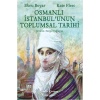 Osmanlı İstanbulunun Toplumsal Tarihi