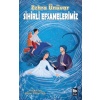 Sihirli Efsanelerimiz