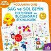 Sağ-Sol Beyin Geliştirme ve Güçlendirme Etkinlikleri - Kodlamaya Giriş