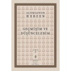 Geçmişim Ve Düşüncelerim, Cilt II