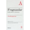 Fragmanlar Kişiliği, Öğretisi, Alımlanması