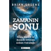 Zamanın Sonu: Zihin, Madde ve Kozmik Evrimde Anlam Yolculuğu