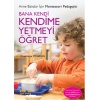 Bana Kendi Kendime Yetmeyi Öğret