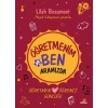 Öğretmenim ve Ben