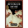 Türklerin Kayıp Yüzyılı Beylikler Devri