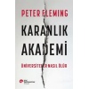 Karanlık Akademi Üniversiteler Nasıl Ölür