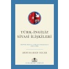Türk - İngiliz Siyasi İlişkileri