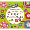Minikler İçin Mandala - Küçük Mandalacı