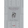 Melankoli - Normal Bir Anomali