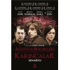 Ağustos Böcekleri ve Karıncalar