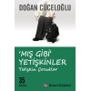 Mış Gibi Yetişkinler